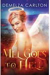 Mel Goes to Hell