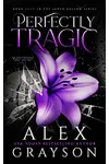 Perfectly Tragic