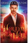 The Holiday From Hell