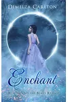 Enchant: Beauty and the Beast Retold