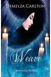 Weave: Rapunzel Retold