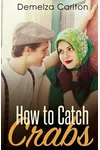 How To Catch Crabs