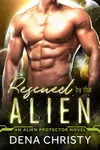 Rescued by the Alien