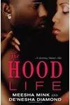 The Hood Life