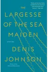The Largesse of the Sea Maiden