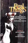 Real Things: An Anthology of Popular Culture in American Poetry