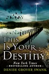 This is Your Destiny