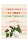 Prayers to Help You Thrive