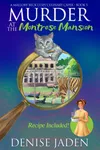 Murder at the Montrose Mansion
