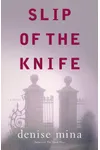 Slip of the Knife / The Last Breath