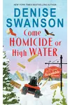Come Homicide or High Water