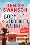 Body Over Troubled Waters