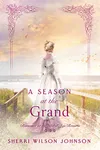 A Season at the Grand