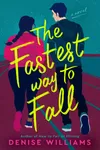 The Fastest Way To Fall