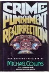 Crime, Punishment, and Resurrection