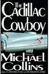 The Cadillac Cowboy (As: Michael Collins)