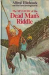 The Mystery of the Dead Man's Riddle (As:William Arden)
