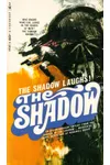 The Shadow Laughs!