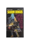 Shadow Beware