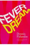 Fever Dream