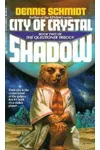 City Of Crystal Shadow