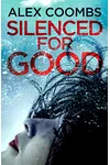 Silenced For Good