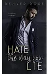 Hate the Way You Lie