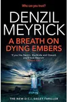 A Breath on Dying Embers