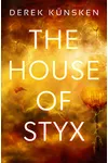The House of Styx