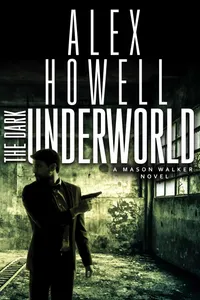The Dark Underworld