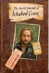 The Secret Journal of Ichabod Crane