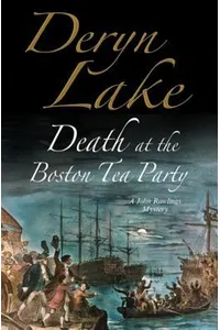 Death at the Boston Tea Party