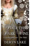 Pour The Dark Wine