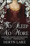 To Sleep No More