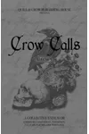 Crow Calls: Volume Five