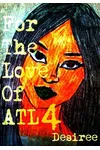 For the Love of ATL 4