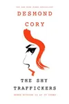 The Shy Traffickers