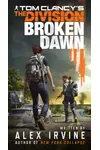 Broken Dawn (As: Alex Irvine)