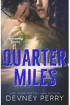 Quarter Miles