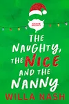 The Naughty, The Nice and The Nanny
