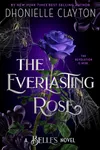 The Everlasting Rose