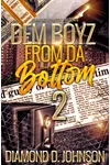 Dem Boyz From Da Bottom 2