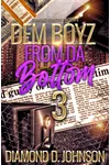 Dem Boyz From Da Bottom 3