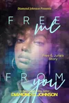 Free Me From You