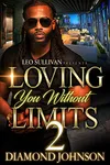 Loving You Without Limits 2