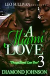 A Miami Love Tale 3