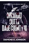 Straight Outta Dade County III