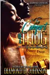 The Comfort Of A Thug