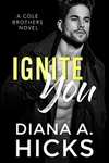Ignite You
