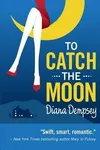To Catch the Moon / Catch the Moon